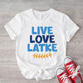 Live Love Latke Shirt, Funny Hanukkah T-Shirt, Gift Tee For Jewish, Religious Shirt, Jewish Holiday Tee, Jewish Saying Gift Tee.
