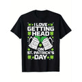 Love Getting Head On St Patricks Day Saint Paddys Dad Men T-Shirt Made in USA