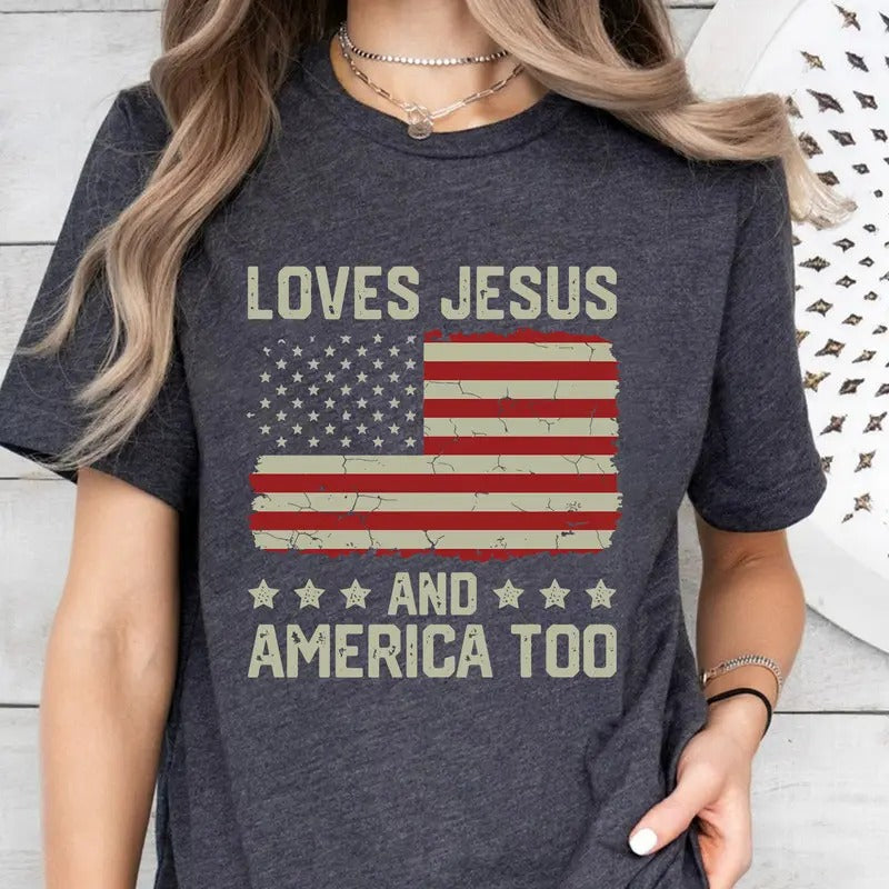Loves Jesus and America Too T shirt, Spiritual Women Tee, Religions T-Shirt, Gifts for Religious Friends Love like Jesus, I Love Jesus Shirt, Christian 4th July Shirt