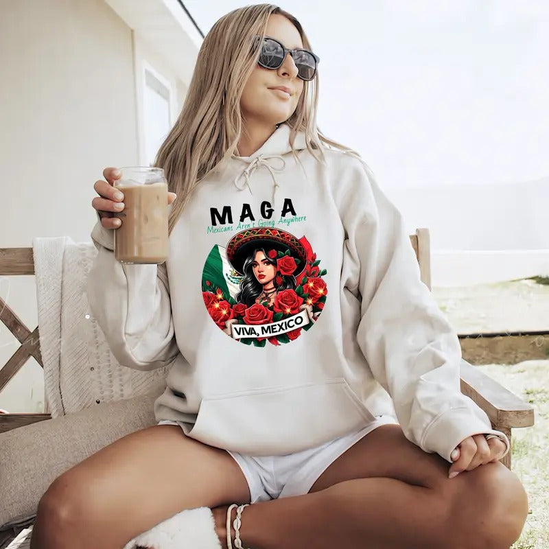 MAGA Immigration Shirt, Maga Mexicans Ain't Going Anywhere, Latina Power Shirt, Protest Shirt, Equality Tee