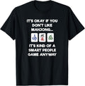 Mahjong T-Shirt - Funny Mahjong Smart People T-Shirt