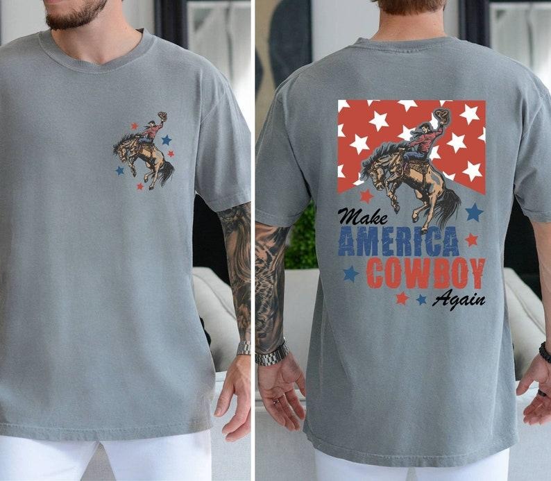 Make America Cowboy Again Shirt,Western Shirt,4th of July Shirt,Bucking Bronco,America Cowboy Shirt,Gift for Patriotic Shirt