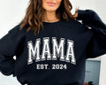 Mama Est 2024 , Mama Varsity  sweater