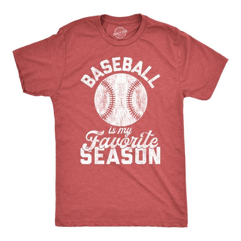 Mens Baseball Is My Favorite Season T Shirt Funny Summer Sports Softball Novelty Tee Mens Funny T Shirts Cool Tees Soft Stylish Casual Menswear Funny Baseball Short Sleeve Novelty Tees for Guys Red