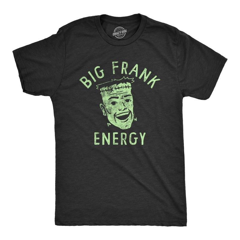 Mens Big Frank Energy T Shirt Funny Spooky Halloween Frankenstein Tee For Guys Mens Funny T Shirts Cool Tees Soft Stylish Casual Menswear Halloween Apparel for Men Funny Sarcastic Short Sleeve Novelty Black -