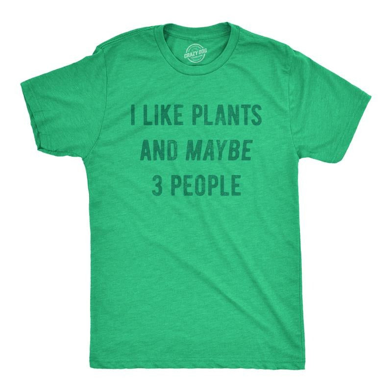 Mens I Like Plants and Maybe 3 People T Shirt Funny Introverted Botany Lovers Tee for Guys Mens Funny T Shirts Cool Tees Soft Stylish Casual Menswear Funny Introvert Short Sleeve Novelty Tees for Guys Green -