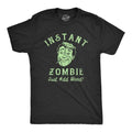 Mens Instant Zombie Just Add Weed T Shirt Funny 420 Pot Joint Smoking Joke Tee For Guys