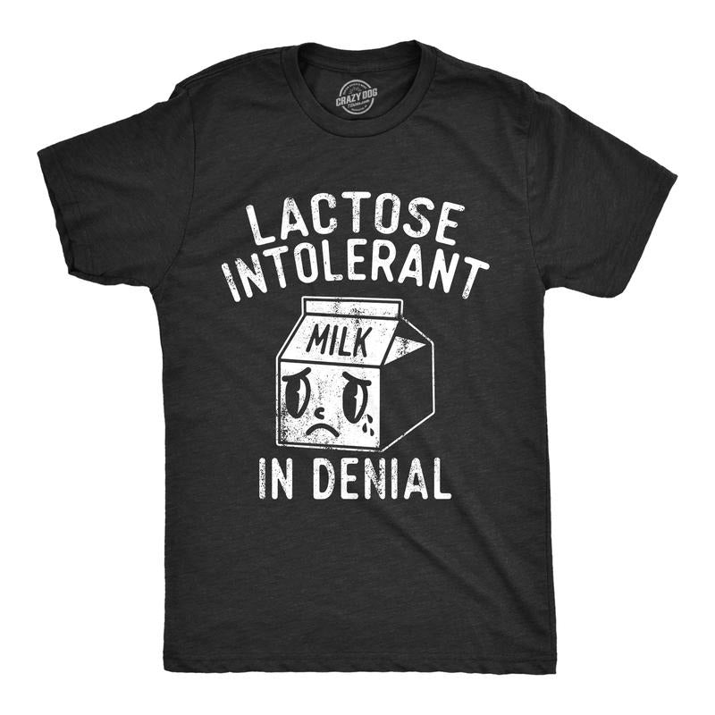 Mens Lactose Intolerant In Denial T Shirt Funny Milk Product Lovers Joke Tee For Guys Mens Funny T Shirts Cool Tees Soft Stylish Casual Menswear Sarcastic T Shirt for Men Funny Food T Shirt Novelty Black -