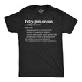 Mens Polyjamorous Definition Funny T Shirts Sarcastic Music Tee for Men Mens Funny T Shirts Cool Tees Soft Stylish Casual Menswear Sarcastic Apparel for Men Funny Music Short Sleeve Novelty Tees for Black -
