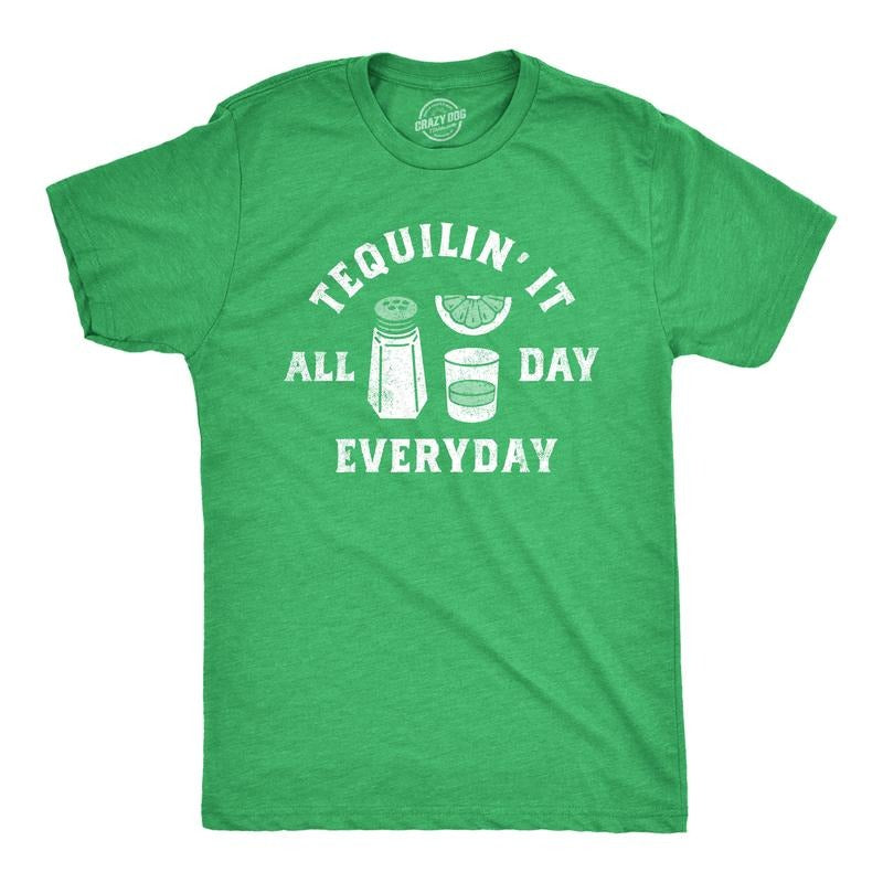 Mens Tequilin It All Day Everyday T Shirt Funny Drinking Partying Tequila Shot Lovers Tee For Guys Mens Funny T Shirts Cool Tees Soft Stylish Casual Menswear Liquor Apparel for Men Funny Drinking Green -