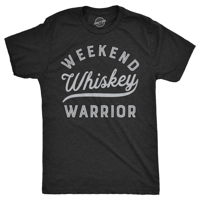 Mens Weekend Warrior Whiskey T Shirt Funny Drinking Tee For Guys Mens Funny T Shirts Cool Tees Soft Stylish Casual Menswear Funny Drinking Short Sleeve Novelty Tees for Guys Black
