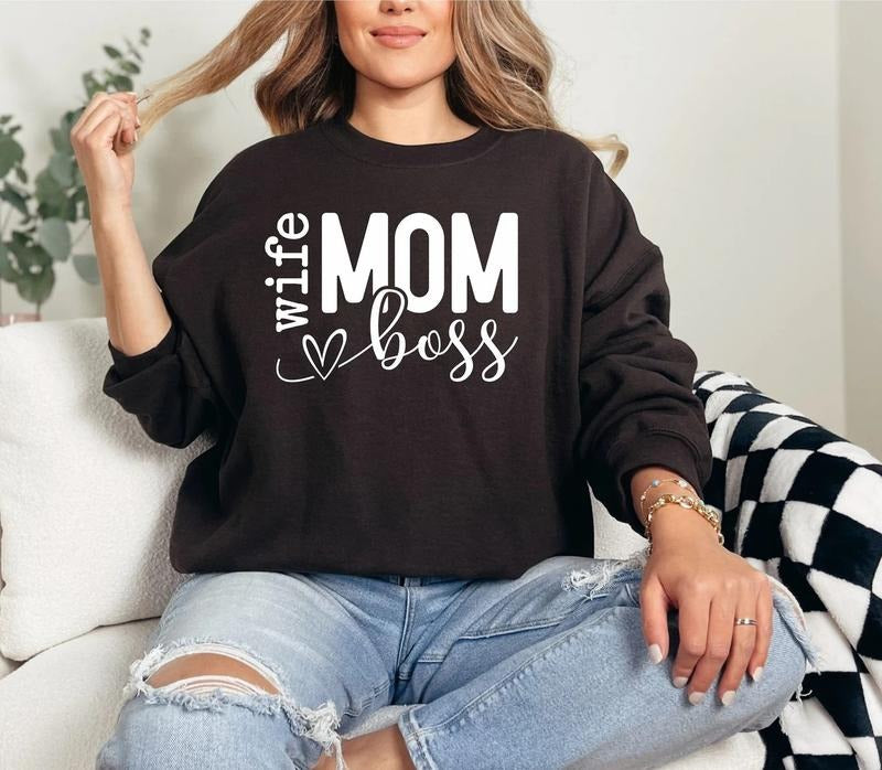 Mom Wife Boss Crewneck Sweatshirt, Mom T-shirt, Mom Vibes Shirts, Mothers Days shirt, Gift Mother days Fit Womenswear