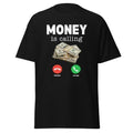 Money Is Calling shirt US Dollar shirt Unisex classic tee made in usa