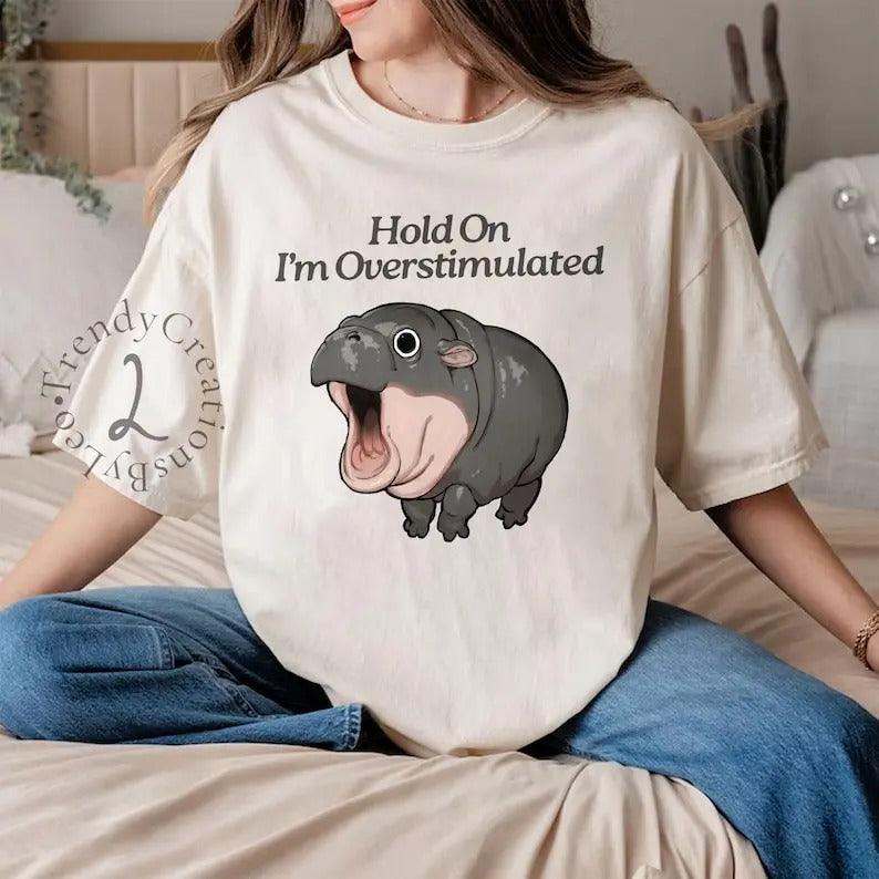 Moo Deng Shirt, Hold On I'm Overstimulated Shirt, Hippo Moo Deng Shirt, Moo Deng Sweatshirt, Cute Moo Deng Shirt, Hippo Lover Shirt