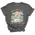 My Life Is A Walk In The Park TShirt - Casual Summer Top For Moms