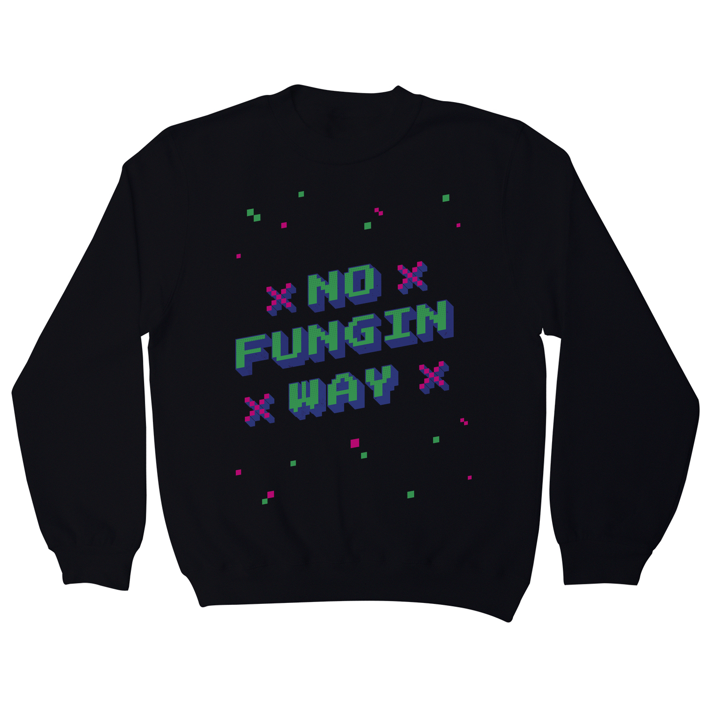 NFT funny quote pixel art sweatshirt