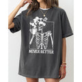 Never Better, Skeleton, Coffee, Witch, Skull, Funny, Spooky, Aesthetic, Meme, Halloween, Costume, Tshirt, Women's, Comfort Colors Tee, Spooky, Tshirt, Witch, Pumpkin, Ghost, Skeleton