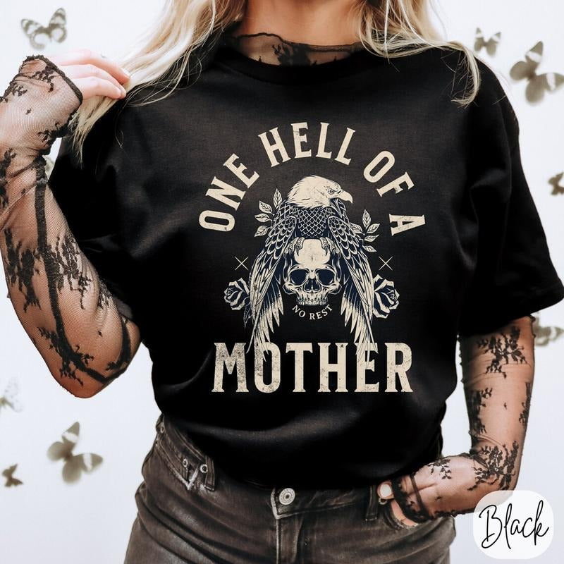 One Hell Of A Mother Trendy Mom  shirt