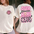 Over Stimulated Moms Club, Over Stimulated Moms Club T-Shirt, Overstimulated T-Shirt, Mom Life T-Shirt, Mother's Day