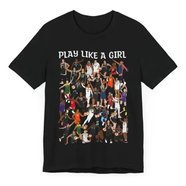 Play Like A Girl, players, Unisex Jersey Short Sleeve Funny Graphic Tshirt Menswear Top Underwear Streetwear Crewneck Round Neck