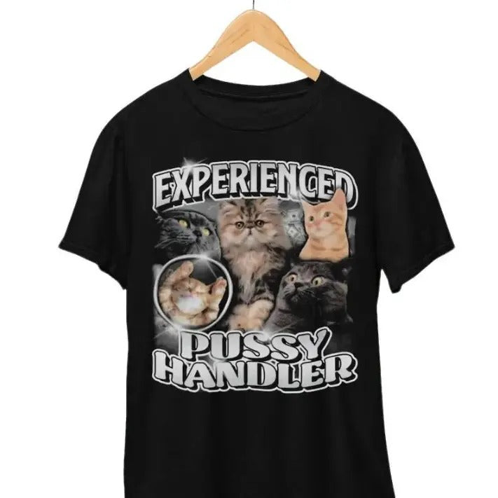 Professional Cat Handler Naughty T-Shirt, Funny Shitpost Shirt