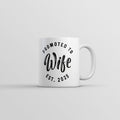 Promoted to Wife 2025 Mug Funny Sarcastic Family Marriage Graphic Novelty Coffee Cup-11oz Funny Coffee Mugs Ceramic Printed Drinkware Cup