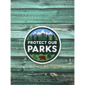 Protect Our Parks Weatherproof Sticker
