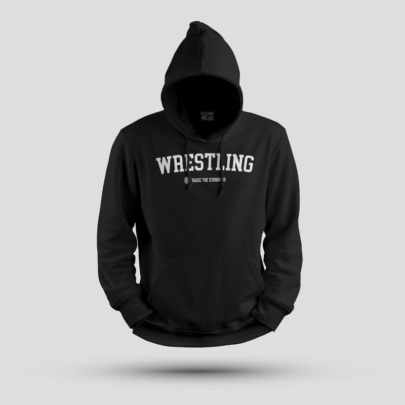 Raise The Standard Wrestling Hoodie