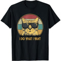 Retro I do what I want cat funny cat lover T-Shirt made in usa
