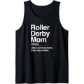 Roller Derby Mom Definition Normal Only Cooler Sports Gift Tank Top MADE IN USA