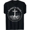 Rooted In Christ Pray T-Shirt Made in USA