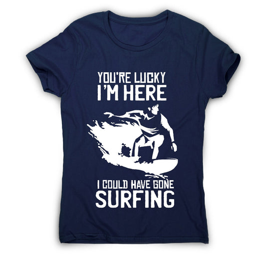 Surf quote t-shirt - women's funny premium t-shirt
