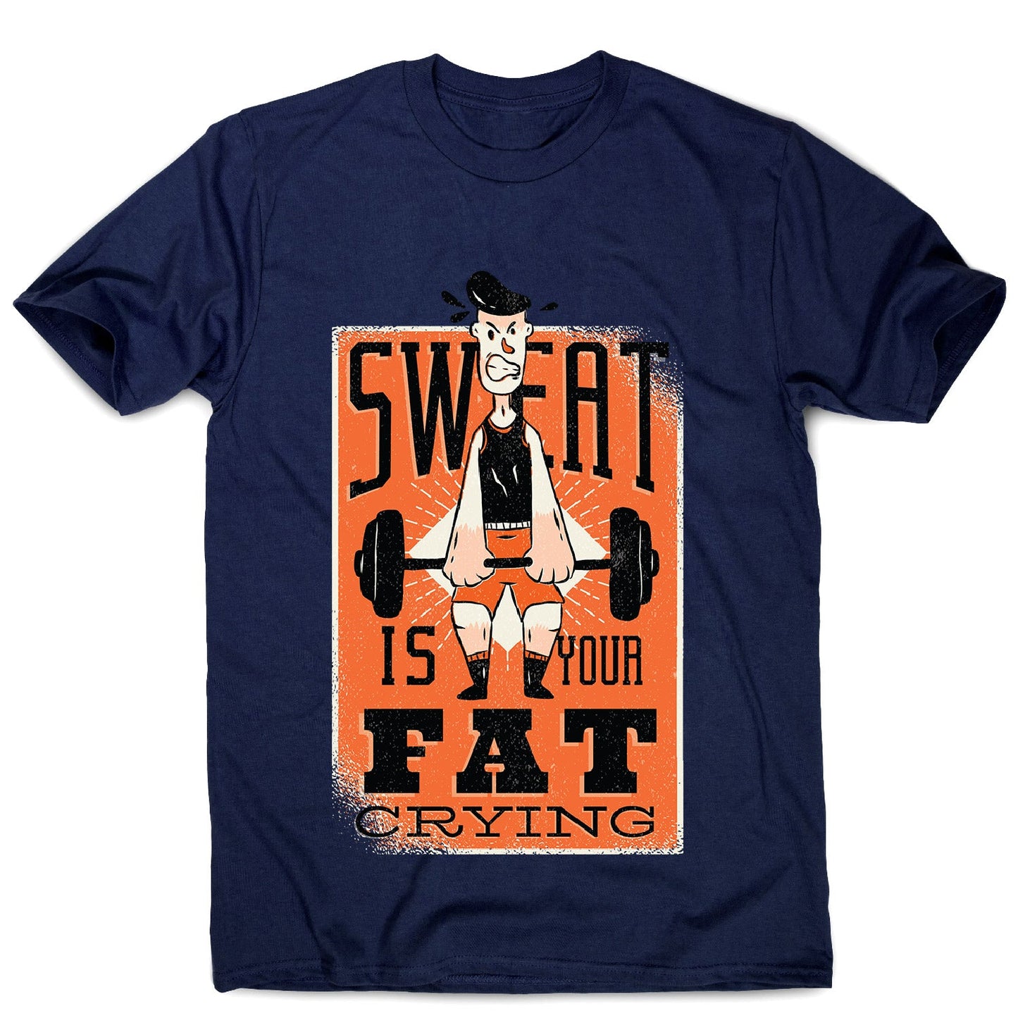 Sweat quote - men's funny premium t-shirt