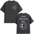 Sad Stay Another Day Mental Tees  Mental health T-Shirt, Perfect Gifts , Trendy Shirt, Mental health gifts