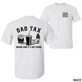 [Sale Up To 60%] Dad Tax T-shirt - Fun Design Featuring Snacks And Humorous Quote Perfect For Father's Day Unisex Casual Tee