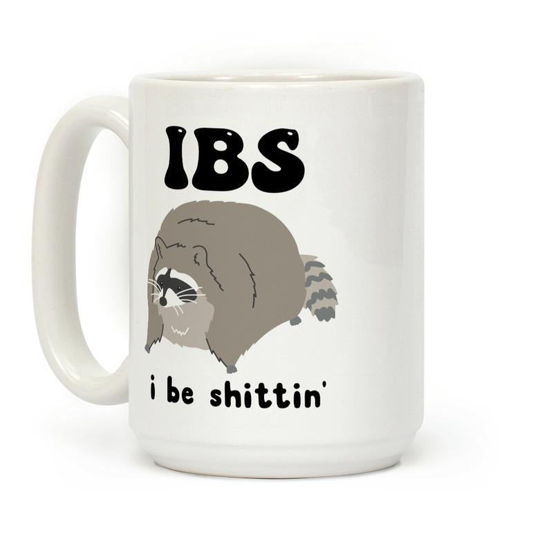 [Sale up to 50%] IBS I Be Shittin' Coffee Mug, Funny Mug