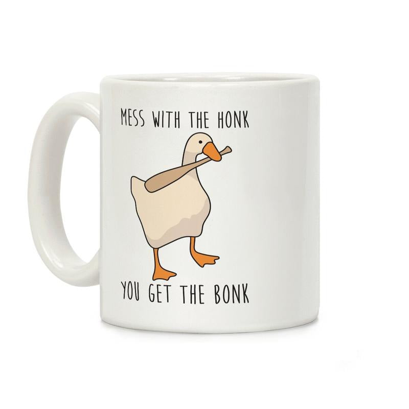 [Sale up to 50%] Mess With The Honk You Get The Bonk Coffee Mug, 11 oz or 15 oz Ceramic Drinkware with Large Handles
