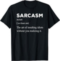 Sarcastic Work Shirts, Sarcastic Dictionary Definition of Sarcasm Funny T-Shirt Menswear Top