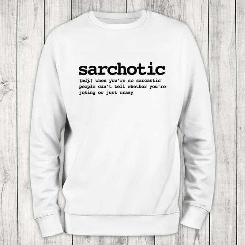 Sarchotic Sweatshirt Classic Womenswear