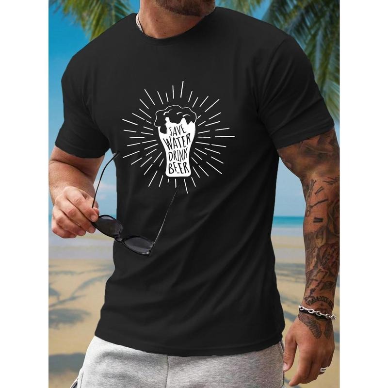 Save Water Drink Beer Print Men's Fashion Comfy Breathable T-Shirt, New Casual Round Neck Short Sleeve Tee For Spring Summer Men's Clothing Made in USA