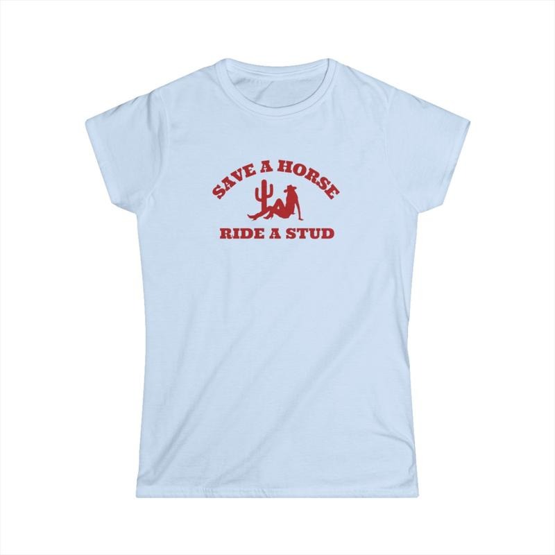 Save a Horse, Ride a Stud Women's Tee
