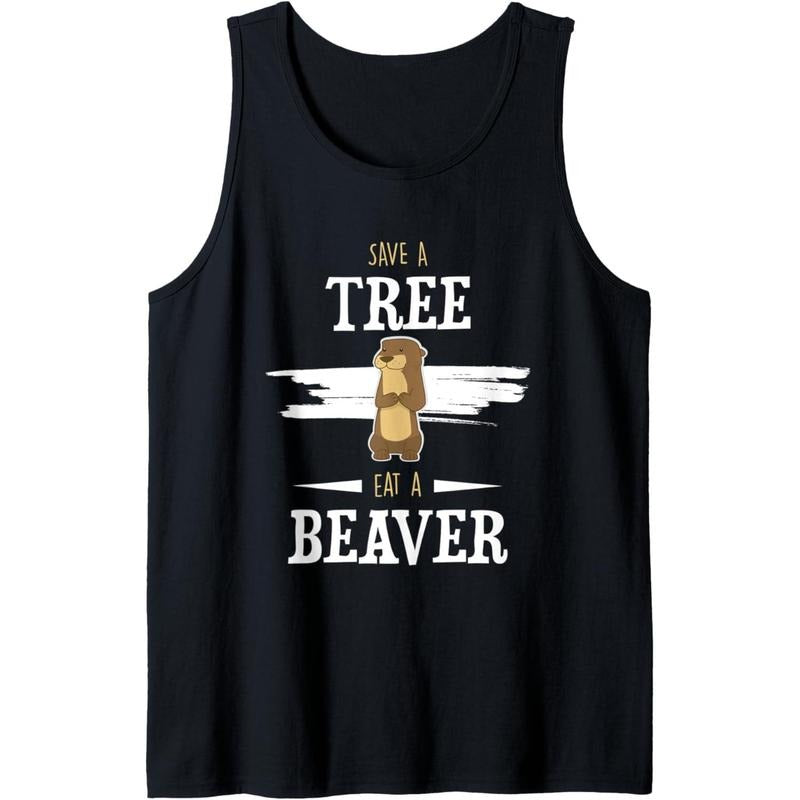 Save a Tree Eat a Beaver Tank Top
