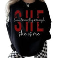 She is Me Loved Worth Enough Unisex sized Valentines Day Sweatshirt