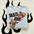 Skate More DTF Transfers - THIS IS NOT A SHIRT