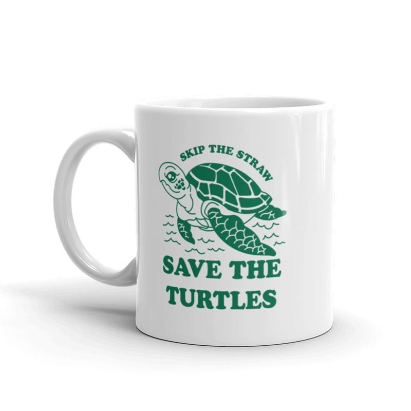 Skip The Straw Save The Turtles Coffee Mug-11oz Funny Coffee Mugs Ceramic Printed Drinkware Cup