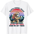 Sloth Hiking Team Hiking Gifts Men Funny Sloth T-Shirt Made in USA
