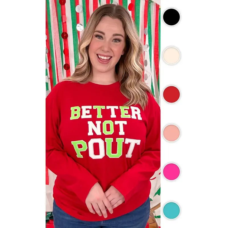 Soft Ideal Chenille Better Not Pout Boyfriend Long Sleeve T-Shirt