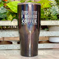 Some Moms Drop A Lof Of F Bombs Tumbler