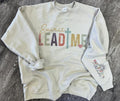 Spirit Lead Me Sweatshirt - Christian Sweatshirt - Sleeve Print Sweatshirt