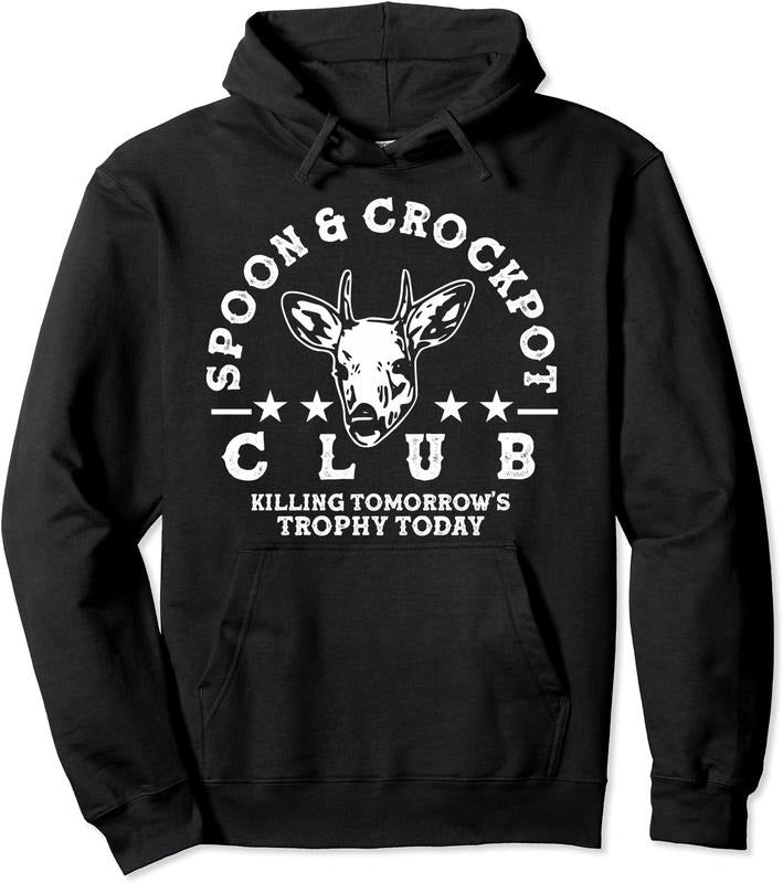 Spoon And Crockpot Club Tomorrow's Trophy Deer Hunting Joke Hoodie | Unisex Hooded Sweatshirt | FAST SHIPPING